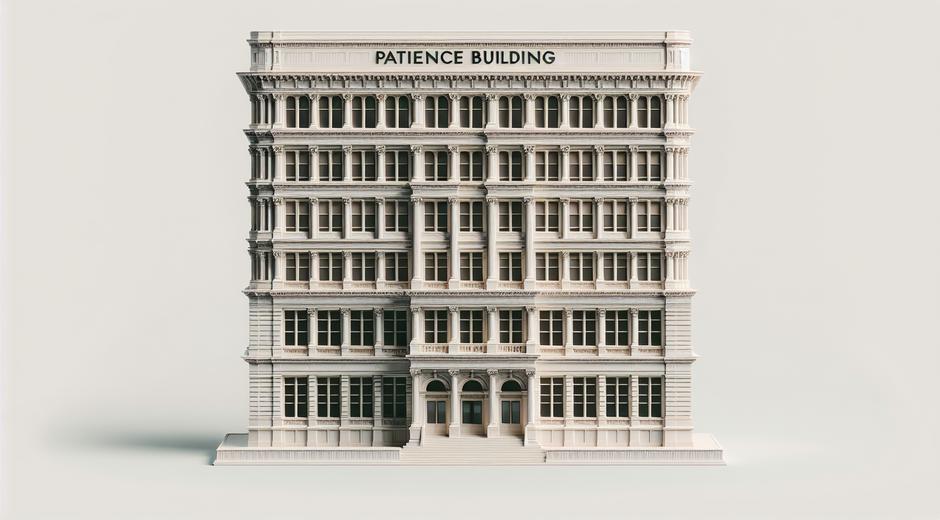 Patience Building